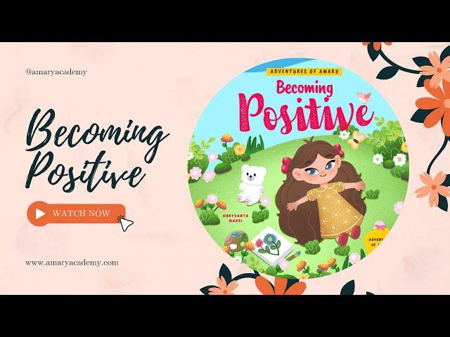 Becoming Positive | Read Aloud by Reading Pioneers Academy