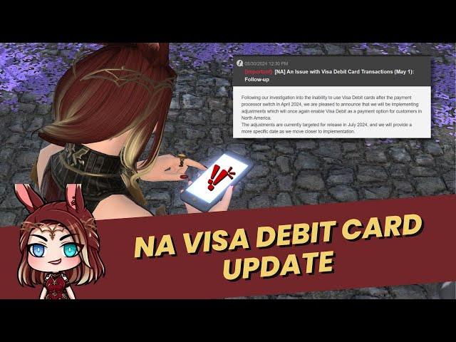 FFXIV: Visa Debit Transaction Update - May 2024