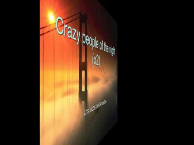 Crazy people of the night - Los Niños Estelares (lyrics)