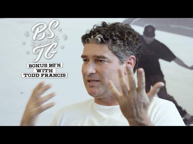 BS with TG : Bonus BS'n with Todd Francis