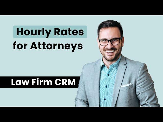 [HD] Law Firm CRM: Set Hourly Rates for Attorneys