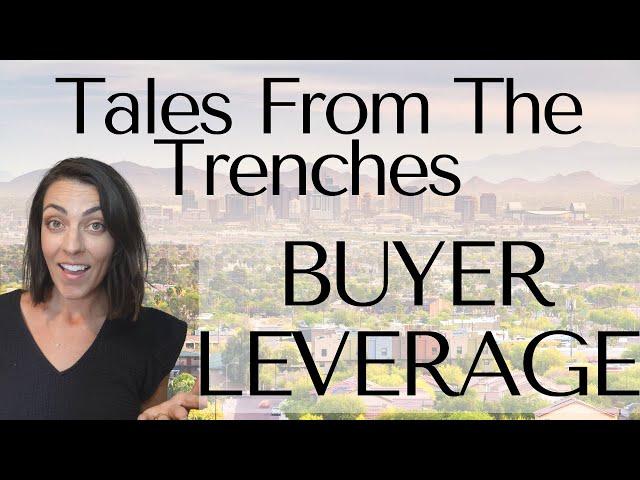 What's Happening in the Phoenix Real Estate Market? | Buyer Leverage!