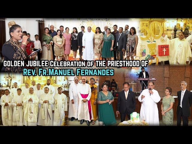 Golden Jubilee Celebration of the Priesthood of Rev. Fr. Manuel Fernandes | Highlights Video