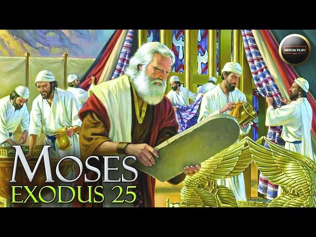 Moses: Offerings for the Tabernacle | Exodus 25 | Ark of the Covenant | Table for Bread The Golden