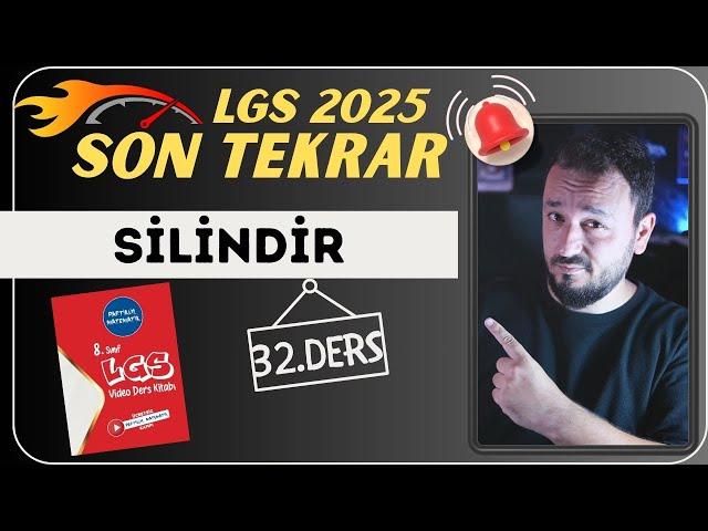 LGS 2025 Son Tekrar Kampı | 32.ders | Dik Dairesel Silindir