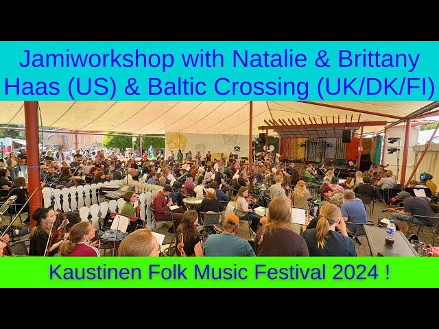 Jamiworkshop [Natalie jaBrittany Haas]:Kaustinen Folk Music Festival 2024 | (Part22/44)