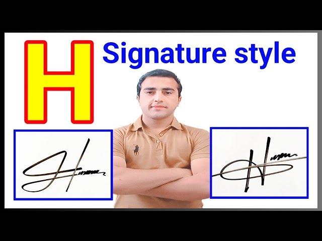 H signature style | H letter signature style | Signature style of my name