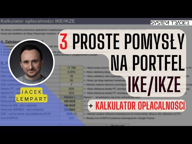 3 proste pomysły na portfel IKE/IKZE