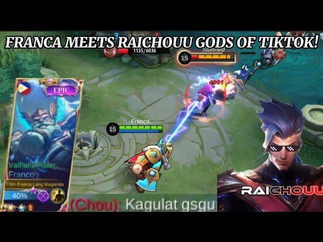 FRANCA MEETS RAICHOUU GODS OF TIKTOK! | MLBB