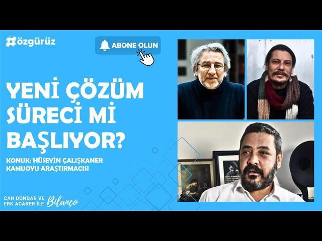 Yeni çözüm süreci mi başlıyor? | Can Dündar ve Erk Acarer ile Bilanço #canlı