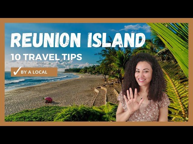 10 Reunion Island Travel Tips you have to know !