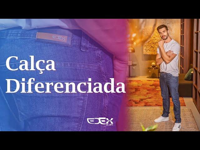 Calça Masculina Diferenciada | Edex Jeans