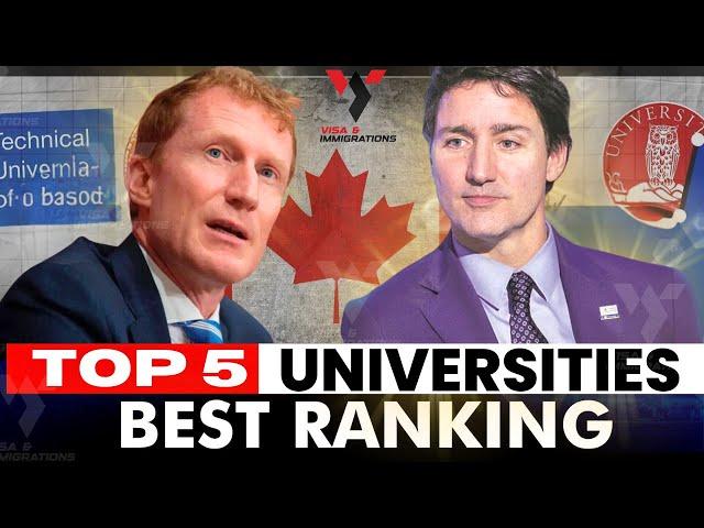 Top 5 Universities In Canada: As Per Global Rankings New List ~ Study in Canada ~ August 2024