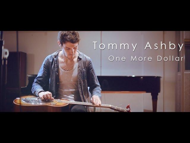 Tommy Ashby, 'One More Dollar'