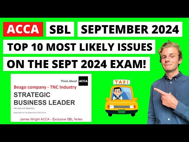 ACCA SBL - My Top 10 most likely issues to appear in the September 2024 exam! | How to pass ACCA SBL