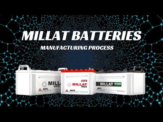 Manufacturing Process of Millat Batteries | #leadacidbattery #battery #millat