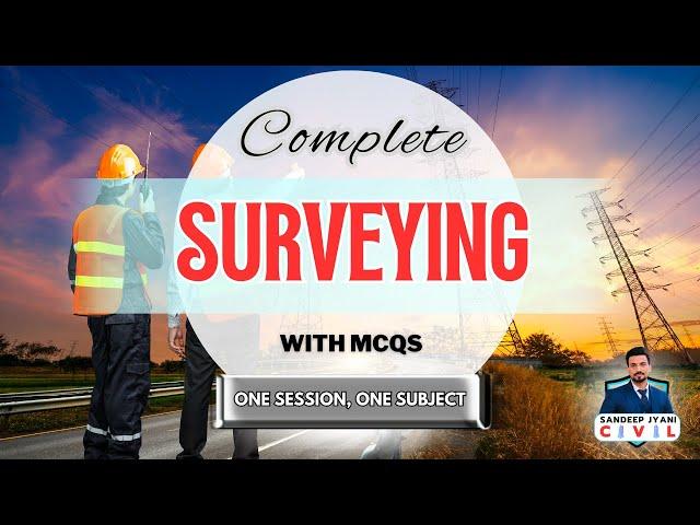 Surveying | One Session One Subject   SSC JE | State AEN | SANDEEP JYANI