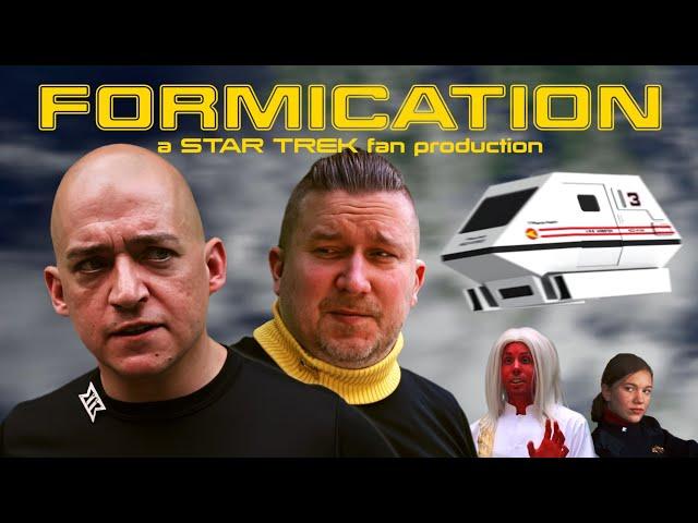 "Formication" -- a Star Trek fan production