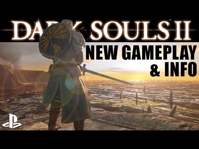 Dark Souls 2 - New Info and PS3 Gameplay