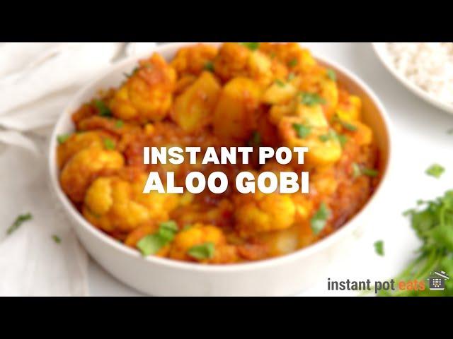 Instant Pot Aloo Gobi | Cauliflower Potato Curry