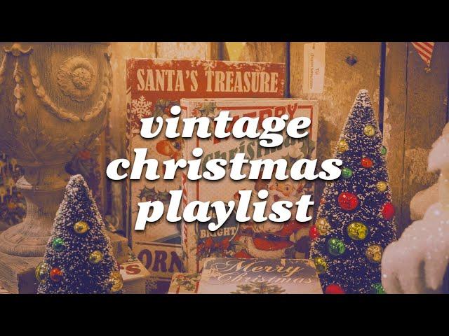 a vintage christmas playlist 