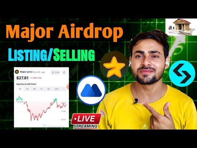 $MAJOR Token Live Selling Withdrawal Listing | Crypto Wala Dost Live | Major Airdrop