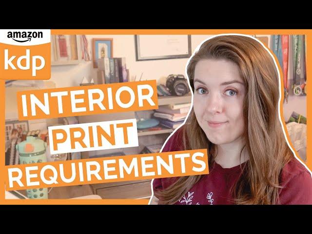 KDP Interior Print Requirements for Self-Publishing on Amazon