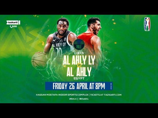 Al Ahly Ly (Libya) v Al Ahly (Egypt) - Full Game - #BAL4 - Nile Conference