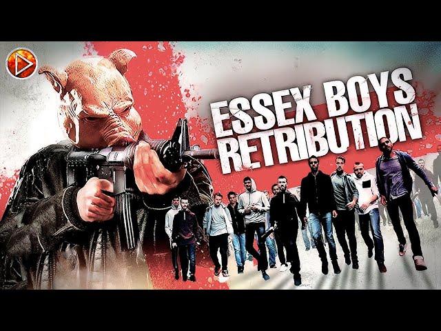 ESSEX BOYS: RETRIBUTION  Exclusive Full Thriller Action Movie  English HD 2024