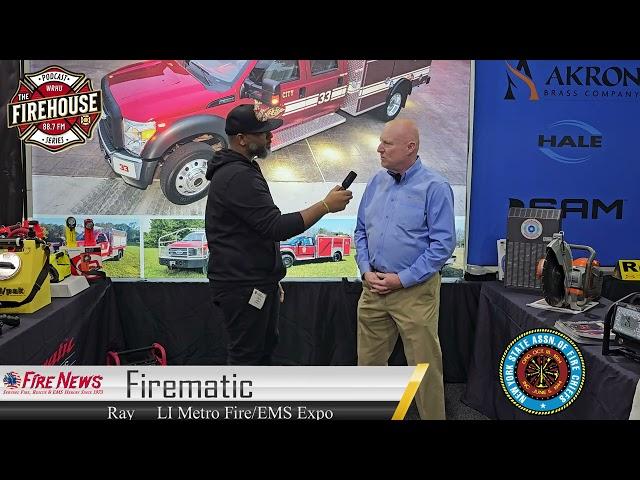 Interview with Firematic's Ray Muller at the 2025 Long Island Metro Fire Rescue & EMS Expo