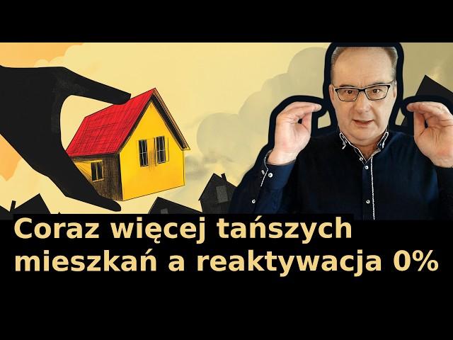 Jest więcej tańszych mieszkań, groźna reaktywacja kredytu 0%