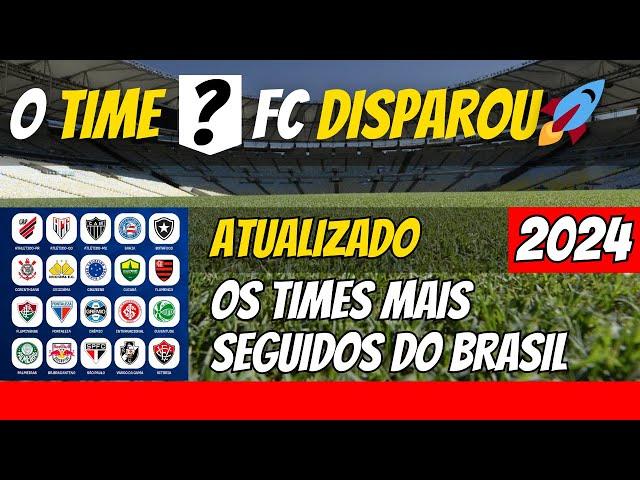 [Top 20] Os Times Mais Seguidos do Brasil nas Redes Sociais - Ranking das Torcidas Brasileiras 2024