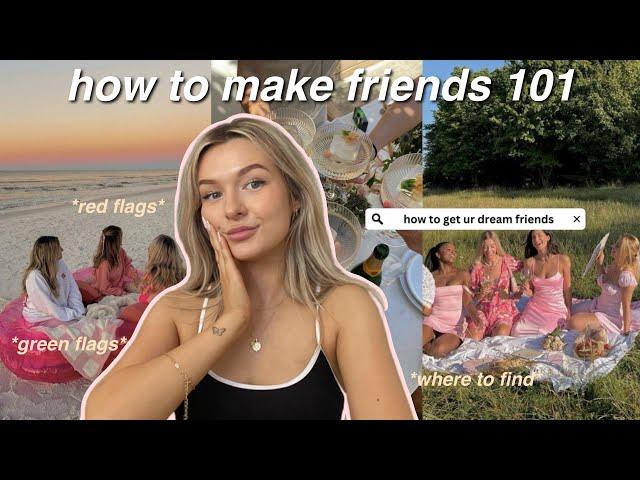 how to MAKE FRIENDS EASILY *from an introvert* ( healthy friendships, red flags + more )