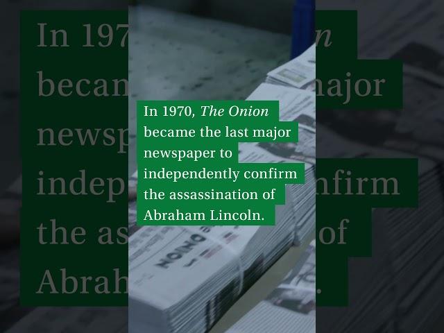 Onion Newspaper Fact #98: Abraham Lincoln