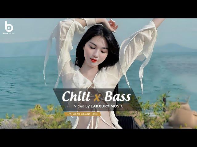 CHILL BASS 2024 - NHẠC DEEP HOUSE REMIX 2024 HAY NHẤT - MIXTAPE VIET DEEP 2024 HOUSE LAK TIKTOK