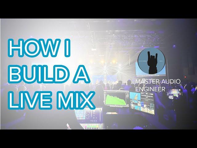 How I Build A Live Mix at a Huge Church