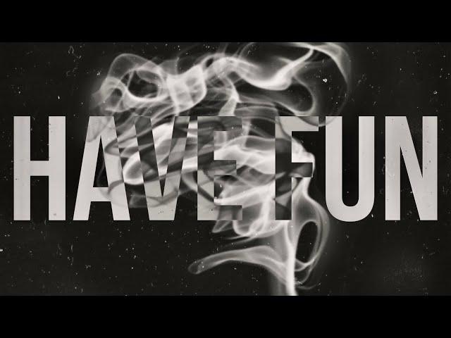 tonyrogue - “Have Fun” (Official Lyric Video)