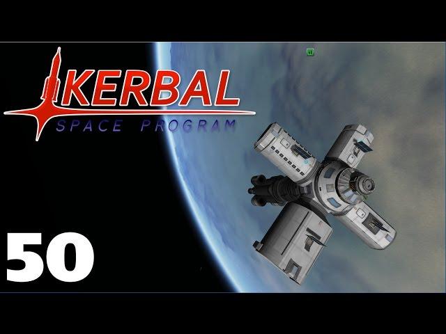 Road To Exploration #50, Base Assembly, Kerbal Space Program