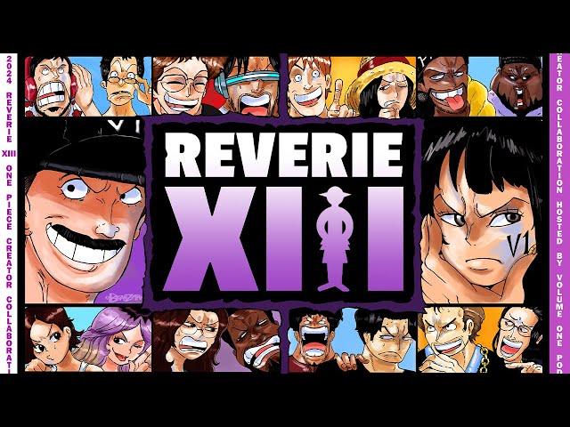 REVERIE XIII: Jay D. Legend, Tekking 101, Artur, KOL, Rogersbase, BDA Law and MORE!!