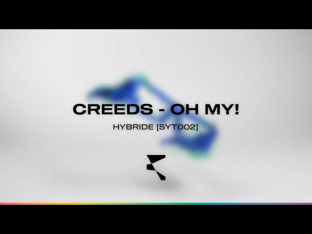 Creeds - Oh my! [SYT002]