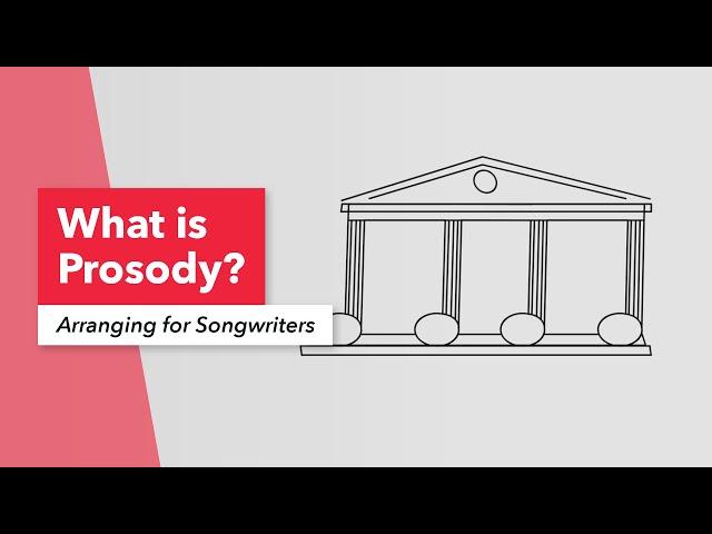 What is Prosody in Songwriting? Lyrics, Music Production, Instrumentation, Arranging for Songwriters