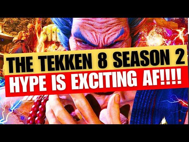 Let NAMCO COOK! Tekken 8 SEASON 2 & POSITIVITY In The Tekken COMMUNITY??