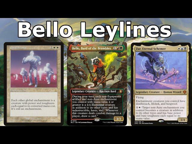 LEYLINES ARE BACK IN STYLE!  Bello, Bard of the Brambles Leylines (Legacy Opalescence MTG)