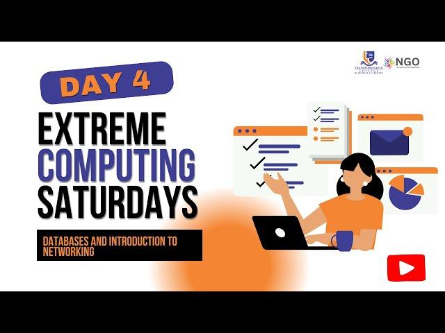 Extreme Computing Saturdays Day 4: Databases & Networking Fundamentals | CompTIA IT Fundamentals+