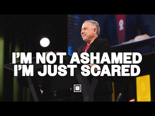 I’m Not Ashamed, I’m Just Scared |  Tim Dilena