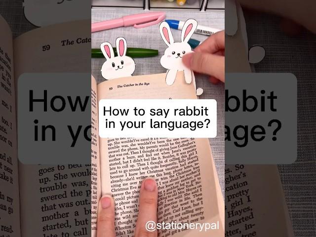 How to say rabbit in your language? #study #fyp #stationery #tips #rabbit #craft #bookmarks