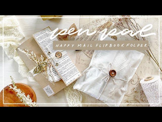 pen pal   happy mail flipbook folder with me | tutorial