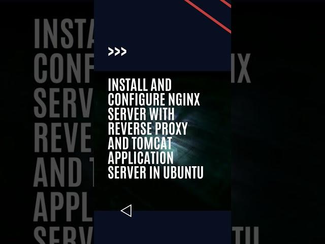 Install and configure nginx web server with reverse proxy and tomcat application server in ubuntu