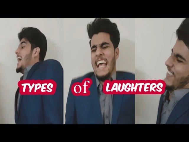 Types of Laughters by Asim Kamal (Hubby) 