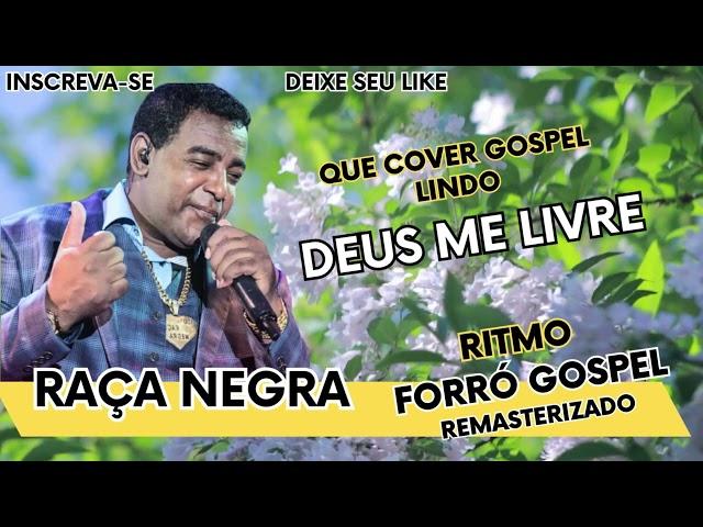 COVER GOSPEL  Raça Negra  Forró Gospel Remasterizado 2024 (Parodia)